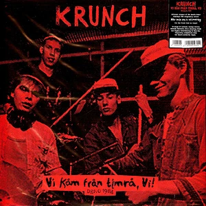 Krunch - Vi Kåm Från Timrå, Vi! Red Vinyl Edtion