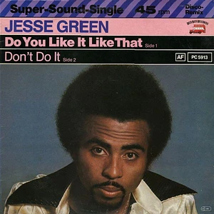 Jesse Green - Do You Like It Like That