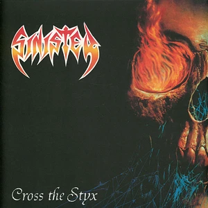 Sinister - Cross The Styx Limited Edition Vinyl Edition