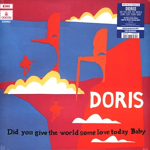 Doris - Did You Give The World Some Love Today Baby?