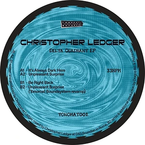 Christopher Ledger - Delta Quadrant EP