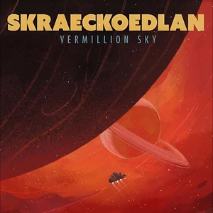 Skraeckoedlan - The Vermillion Sky Blue With Red Splatter Vinyl Edition