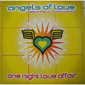 Angels Of Love Featuring Carlo Carita - One Night Love Affair