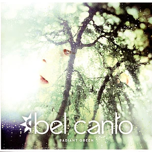 Bel Canto - Radiant Green