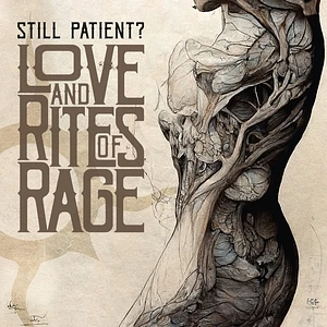 Still Patient? - Love And Rites Of Rage Red Black Spot Vinyl Edition