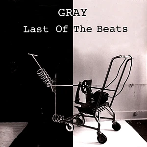 Gray - Last Of The Beats