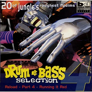 V.A. - Drum & Bass Selection 4 (Reload - Part 4 - Running It Red)