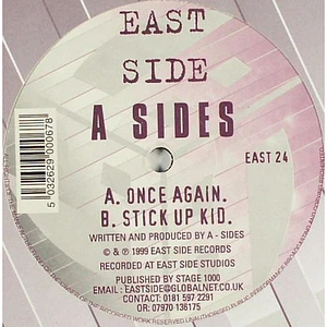 A-Sides - Once Again / Stick Up Kid