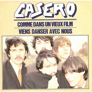 Casero - Comme Dans Un Vieux Film / Viens Danser Avec Nous