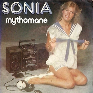 Sonia - Mythomane / La Chanson À Gimmicks