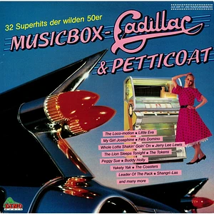 V.A. - Musicbox, Cadillac & Petticoat (32 Superhits Der Wilden 50er)