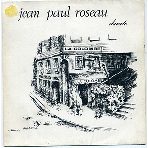 Jean-Paul Roseau - Chante La Colombe