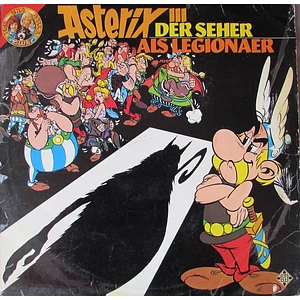 Richard Reissmann, Konrad Halver - Asterix III - Der Seher / Als Legionaer