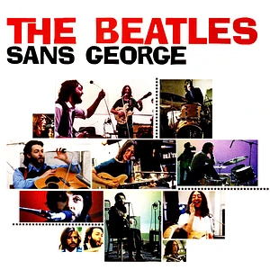 The Beatles - Sans George Nreleased Tracks From The Get Back Sessions