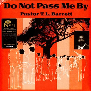 Pastor T.L. Barrett & The Youth For Christ Choir - Do Not Pass Me By Volume 1 Red Vinyl Edition