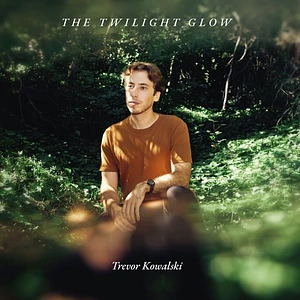 Trevor Kowalski - The Twilight Glow
