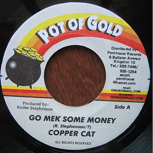 Copper Cat / Scare Dem 2 - Go Mek Some Money / Why