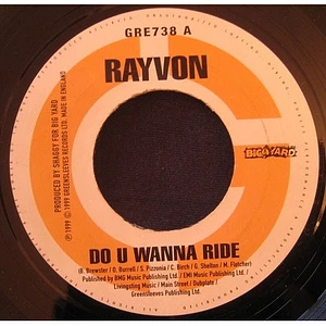 Rayvon - Do U Wanna Ride