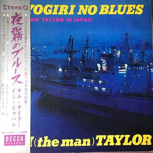 Sam Taylor - Yogiri No Blues (Sam Taylor In Japan)