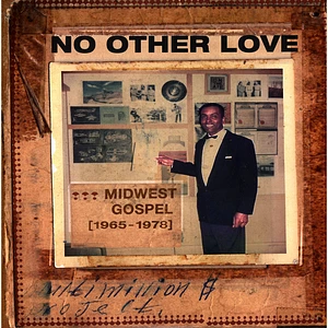 V.A. - No Other Love: Midwest Gospel (1965-1978)