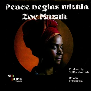 Zoe Mazah / Sid Bucknor - Peace Begins Within / Rasaan Instrumental