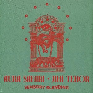 Aura Safari / Jimi Tenor - Sensory Blending