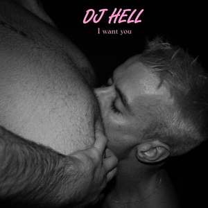 Hell - I Want U (Remixes #2)