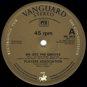 The Players Association - We Got The Groove / I Like It
