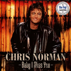 Chris Norman - Baby I Miss You Blue Vinyl Edition