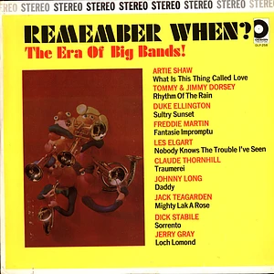 V.A. - Remember When? - The Era Of Big Bands!