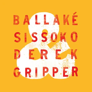 Ballaké Sissoko & Derek Gripper - Ballaké Sissoko & Derek Gripper