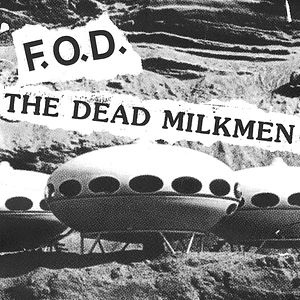 Flag Of Democracy (Fod) & The Dead Milkmen - Split 7 Inch