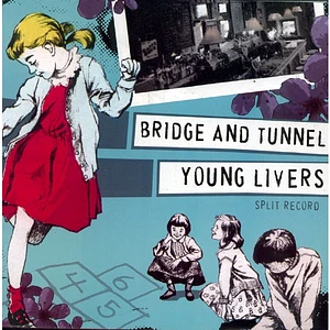 Bridge And Tunnel / Young Livers - Bridge And Tunnel / Young Livers Split Record