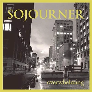 Sojourner - Overwhelming