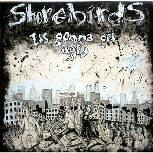 Shorebirds - It's Gonna Get Ugly