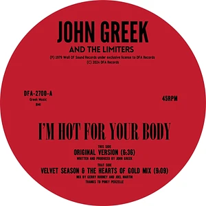 John Greek And The Limiters - I'm Hot For Your Body