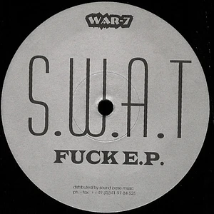 S.W.A.T. - Fuck E.P.
