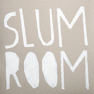 Rob Shields - Slum Room