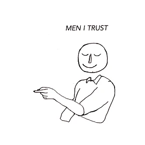 Men I Trust - Men I Trust