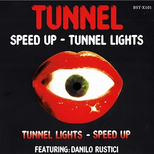 Tunnel - Speed Off / Tunnel Light Black Vinyl Edition