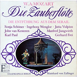 Wolfgang Amadeus Mozart / Staatskapelle Berlin Dirigent: Meinhard von Zallinger - Die Zauberflöte - Die Entführung Aus Dem Serail