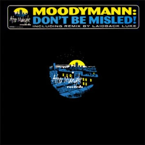 Moodymann - Don't Be Misled!