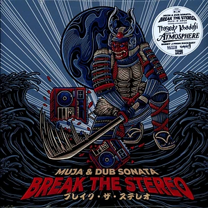 Muja & Dub Sonata - Break The Stereo