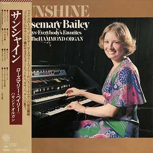 Rosemary Bailey - Sunshine: Rosemary Bailey Plays Everyone's Favorite On The Hammond Organ