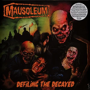 Mausoleum - Defiling The Decayed