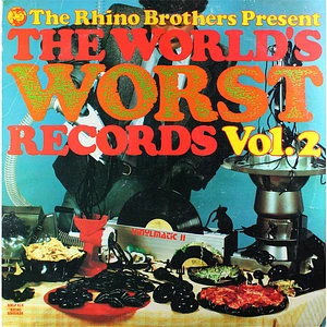 V.A. - The Rhino Brothers Present The World's Worst Records Vol. 2