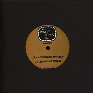 Wally Puma / Jim Sharp - Renegade Trouble