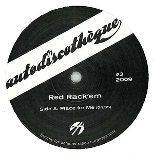 Red Rack'em / Hot Coins - Place For Me / Chinese Electro