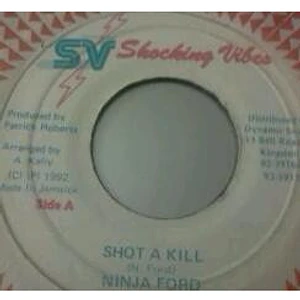 Ninja Ford - Shot A Kill