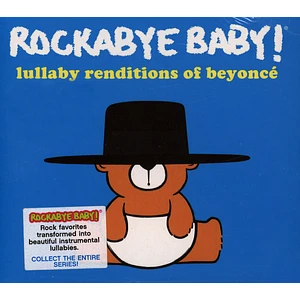 Rockabye Baby! - Lullaby Renditions Of Beyonce